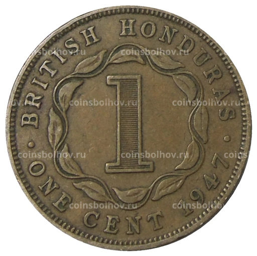Монета 1 цент 1947 года Британский Гондурас