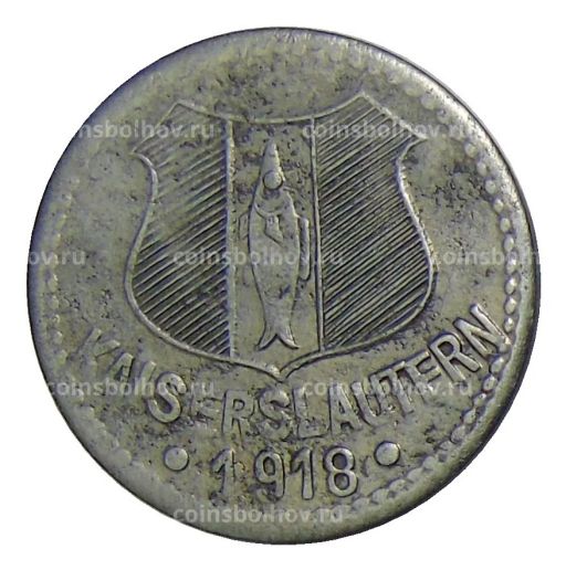 10 пфеннигов 1918 года Германия  Нотгельд Кайзерслаутерн