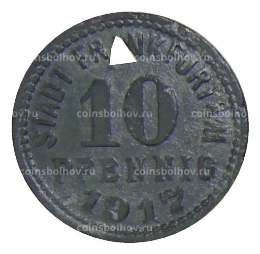10 пфеннигов 1917 года Германия  Нотгельд Франкфурт на Майне