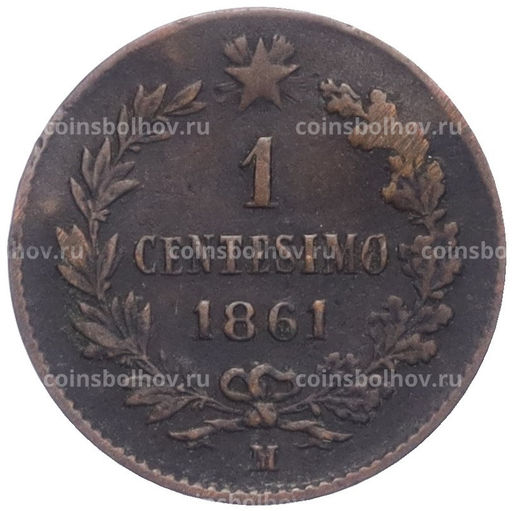 Монета 1 чентезимо 1861 года M Италия
