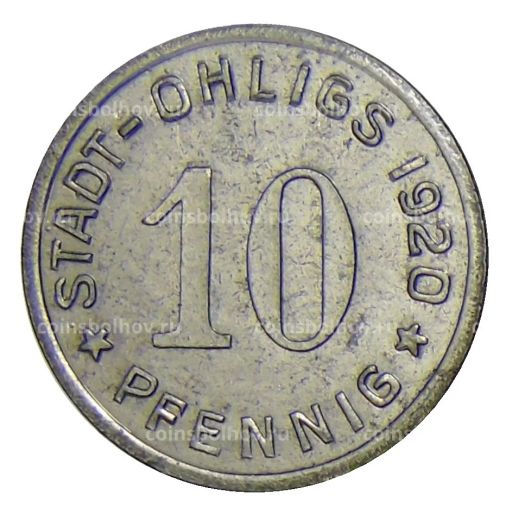 Монета 10 пфеннигов 1920 года Германия  Нотгельд Охлигс