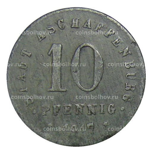 Монета 10 пфеннигов 1917 года Германия  Нотгельд Ашшафенбург