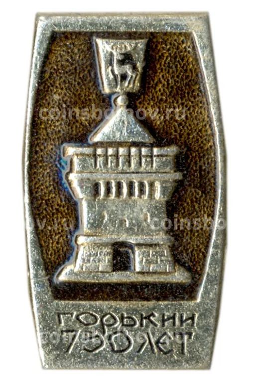 Значок Горький 750 лет