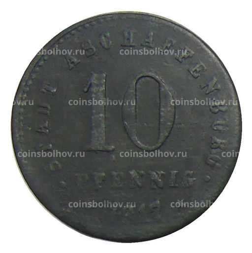 Монета 10 пфеннигов 1917 года Германия  Нотгельд Ашхаффенбург