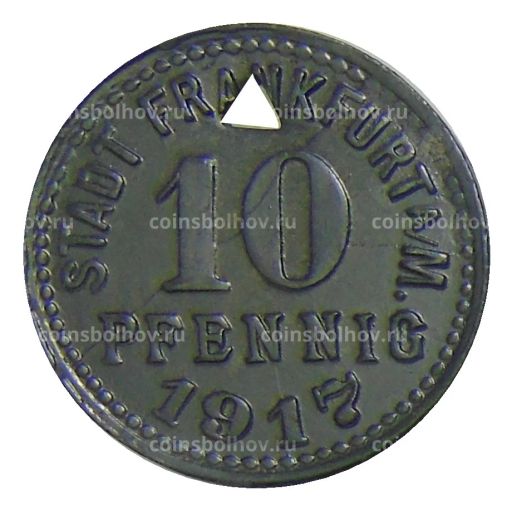 Монета 10 пфеннигов 1917 года Германия Нотгельд Франкфурт на Майне