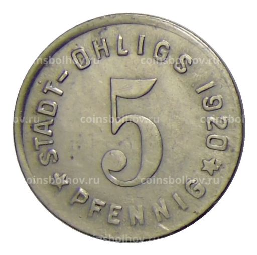 5 пфеннигов 1920 года Германия  Нотгельд Охлигс