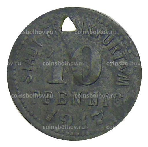 10 пфеннигов 1917 года Германия  Нотгельд Франкфурт на Майне