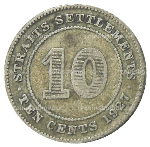 10 центов 1927 года Стрейтс Сетлментс