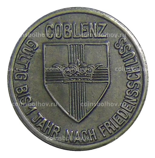 10 пфеннигов 1918 года Германия  Нотгельд Кобленц