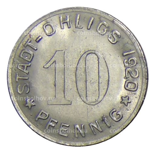 10 пфеннигов 1920 года Германия  Нотгельд Охлигс