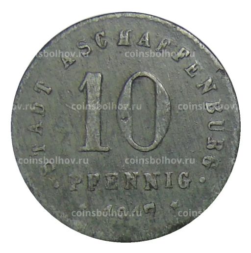 Монета 10 пфеннигов 1917 года Германия  Нотгельд Ашшафенбург
