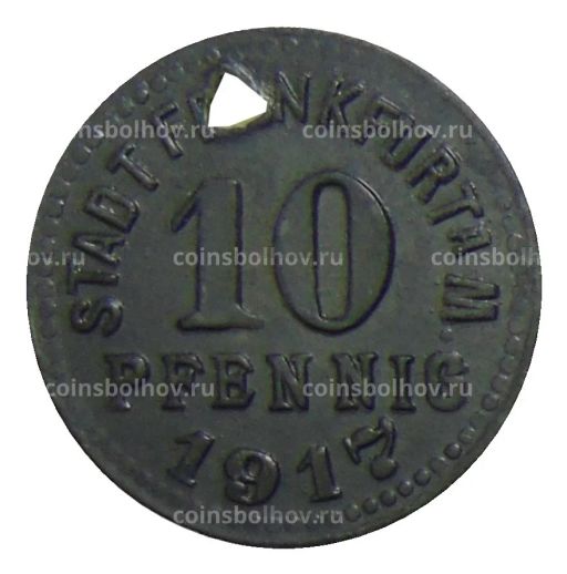 10 пфеннигов 1917 года Германия  Нотгельд Франкфурт на Майне