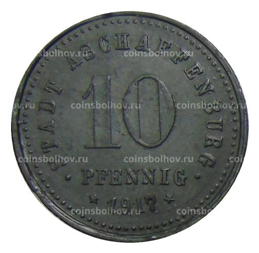 10 пфеннигов 1917 года Германия  Нотгельд Ашаффенбург