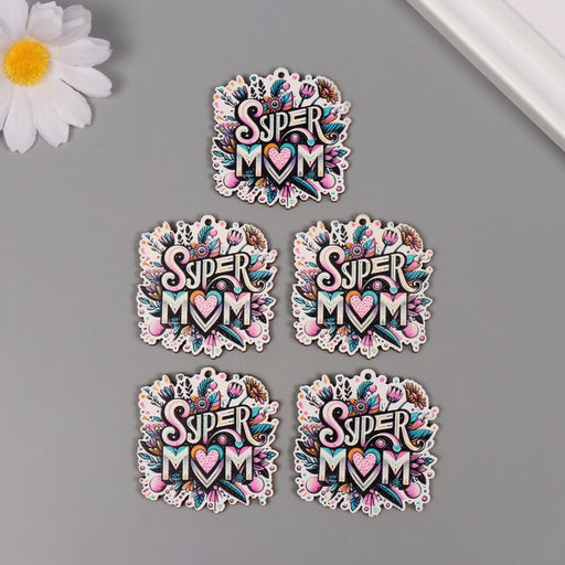 Декор для творчества дерево «Супер мама», набор 5 шт., 4.3×4.1×0.3 см