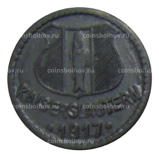 10 пфеннигов 1917 года Германия Нотгельд Кайзерслаутерн