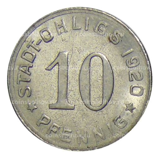 10 пфеннигов 1920 года Германия  Нотгельд  Охлигс