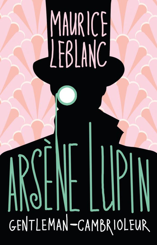 Ars?ne Lupin, Gentleman-cambrioleur