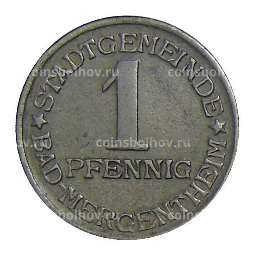 Монета 1 пфенниг 1920 года Германия Нотгельд Бад-Мергентхайм