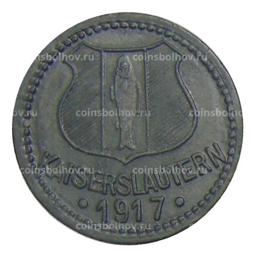 10 пфеннигов 1917 года Германия Нотгельд Кайзерлаутерн