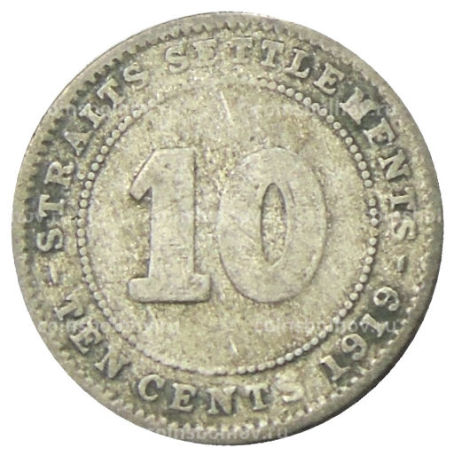 10 центов 1919 года Стрейтс Сетлментс