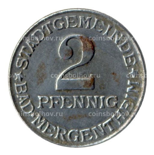 2 пфеннига 1920 года Германия  Нотгельд (Мергентхайм)