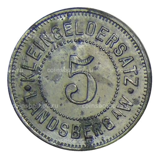 Монета 5 пфеннигов Германия  Нотгельд Ландсберг