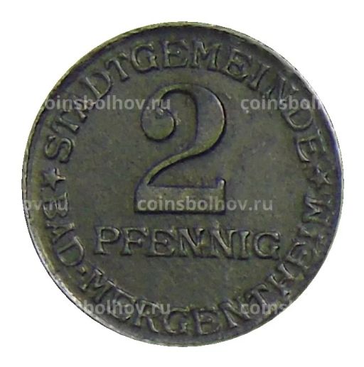 2 пфеннига 1920 года Германия  Нотгельд Бад-Мергенхайм