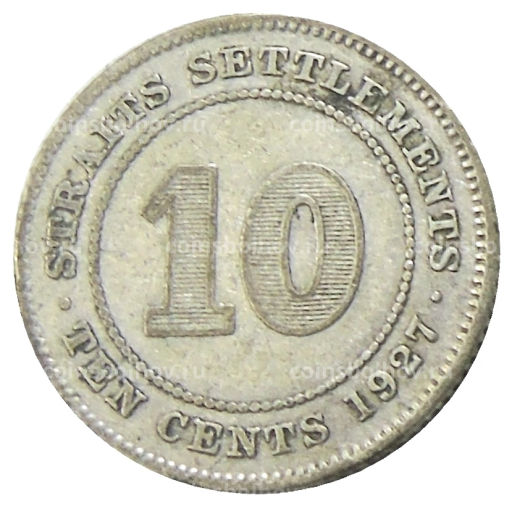 10 центов 1927 года Стрейтс Сетлментс