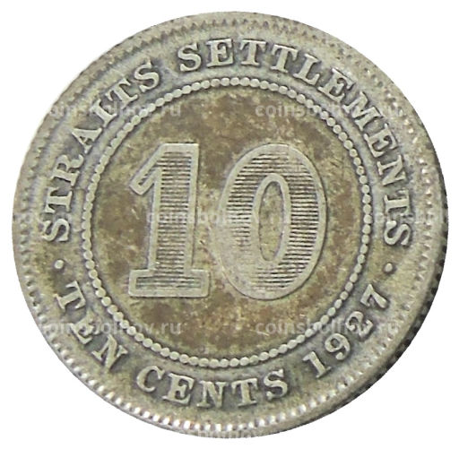 10 центов 1927 года Стрейтс Сетлментс