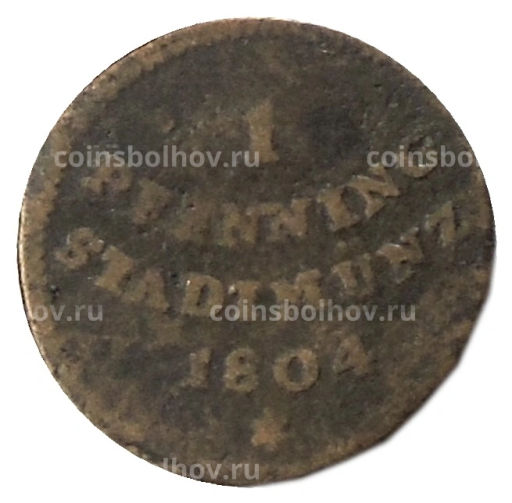 1 пфенниг 1804 года Германские государства  Аусбург